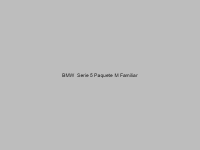 Kits electricos económicos para BMW  Serie 5 Paquete M Familiar